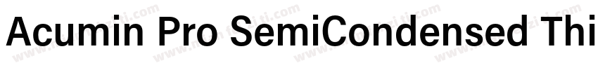 Acumin Pro SemiCondensed Thin字体转换